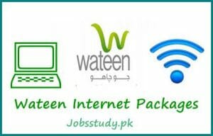 New Wateen Internet Packages 2024 in Pakistan with Prices & Monthly Line Rent