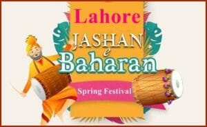 Jashan e Baharan 2023 Lahore, (Basant Festival) Schedule, Events & Avenues 